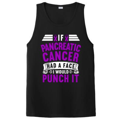 Awareness I If Pancreatic Cancer Had A Face I Would Punch It Gift PosiCharge Competitor Tank