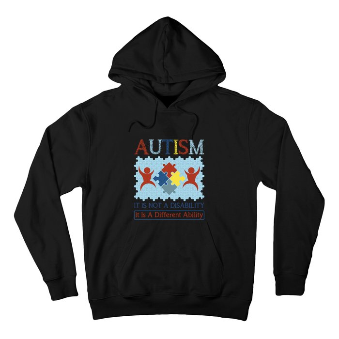 Autism It Is Not A Disability It Is A Different Ability Autism Awareness Month Hoodie