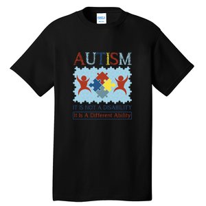 Autism It Is Not A Disability It Is A Different Ability Autism Awareness Month Tall T-Shirt