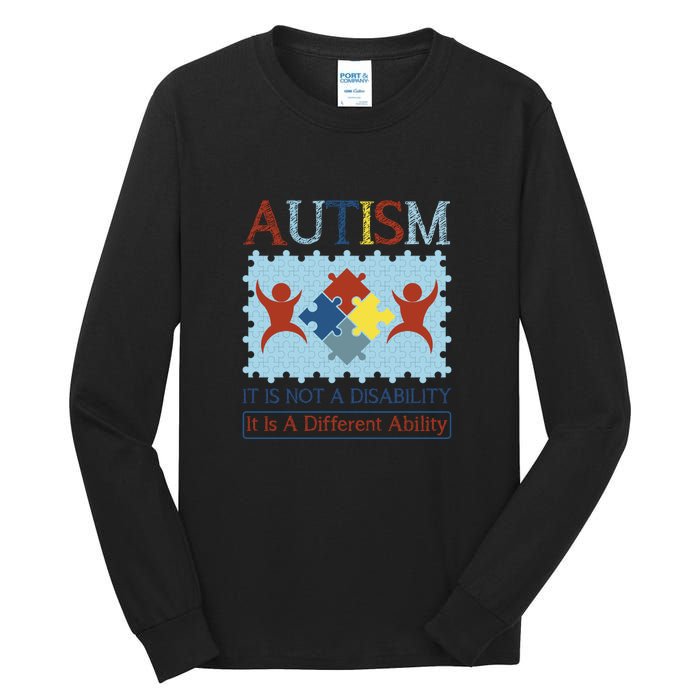 Autism It Is Not A Disability It Is A Different Ability Autism Awareness Month Tall Long Sleeve T-Shirt