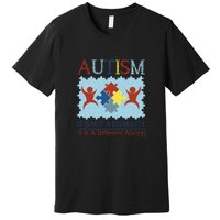 Autism It Is Not A Disability It Is A Different Ability Autism Awareness Month Premium T-Shirt