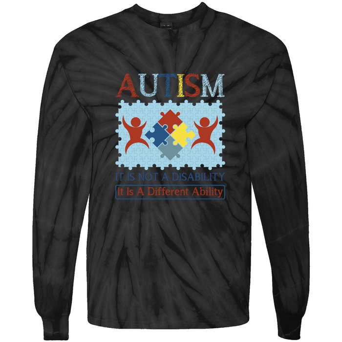 Autism It Is Not A Disability It Is A Different Ability Autism Awareness Month Tie-Dye Long Sleeve Shirt