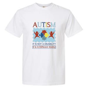 Autism It Is Not A Disability It Is A Different Ability Autism Awareness Month Garment-Dyed Heavyweight T-Shirt