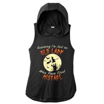 Assuming Im Just An Old Lady Was Your First Mistake Costume Great Gift Ladies PosiCharge Tri-Blend Wicking Draft Hoodie Tank