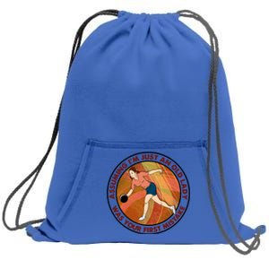 Assuming Im Just An Old Lady Bowling Was Your First Mistak Cute Gift Sweatshirt Cinch Pack Bag