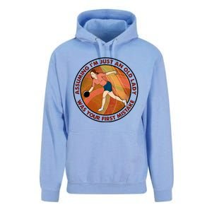 Assuming Im Just An Old Lady Bowling Was Your First Mistak Cute Gift Unisex Surf Hoodie