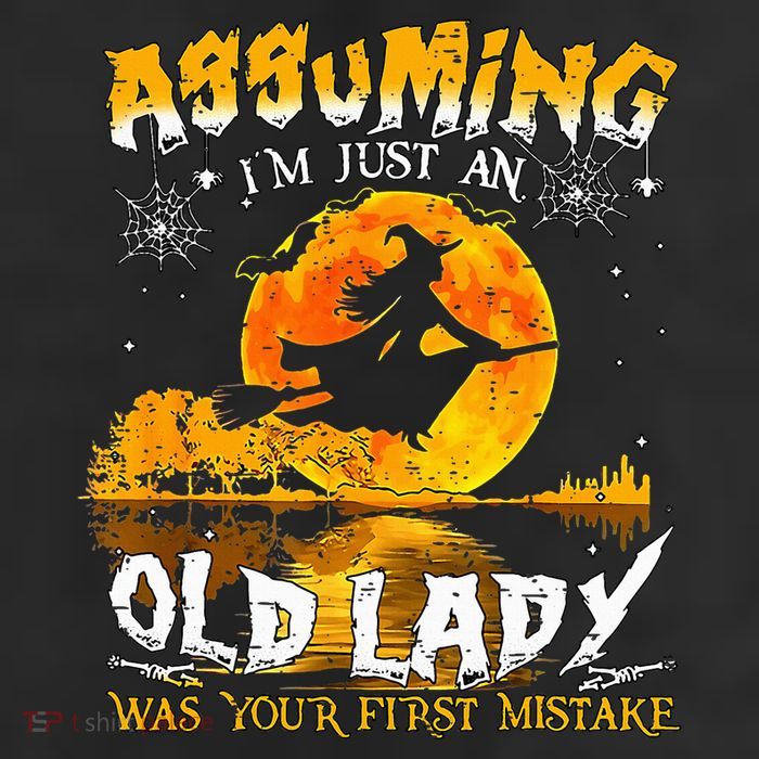 Assuming Im Just An Old Lady 11oz C Handle Ceramic Mug