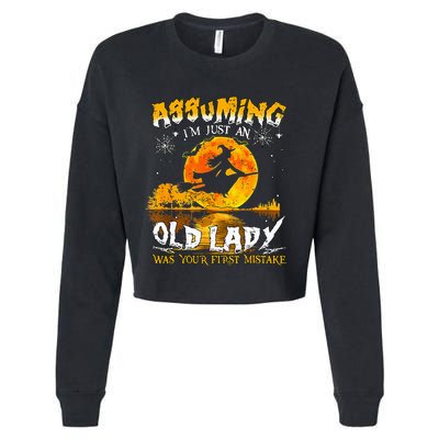 Assuming Im Just An Old Lady Cropped Pullover Crew