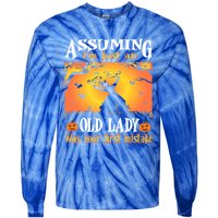 Assuming Im Just An Old Lady Was Your First Mistake Witch Cute Gift Tie-Dye Long Sleeve Shirt