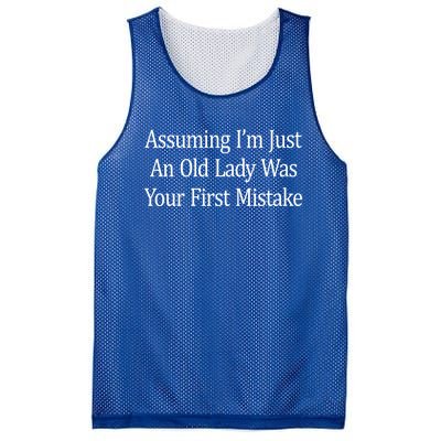 Assuming Im Just An Old Lady Was Your First Mistake Gift Mesh Reversible Basketball Jersey Tank