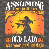 Assuming Im Just An Old Lady Was Your First Mistake Witch Cute Gift Cotton Canvas Backpack