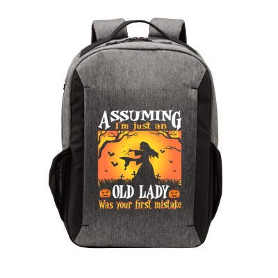 Assuming Im Just An Old Lady Was Your First Mistake Witch Cute Gift Vector Backpack