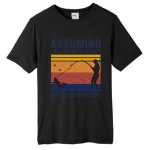 Assuming Im Just An Old Lady Was Your First Mistake Fishing Gift Tall Fusion ChromaSoft Performance T-Shirt