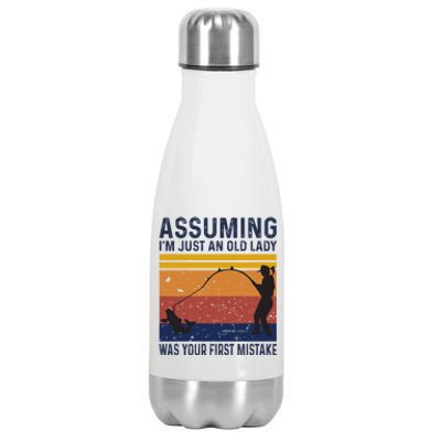 Assuming Im Just An Old Lady Was Your First Mistake Fishing Gift Stainless Steel Insulated Water Bottle