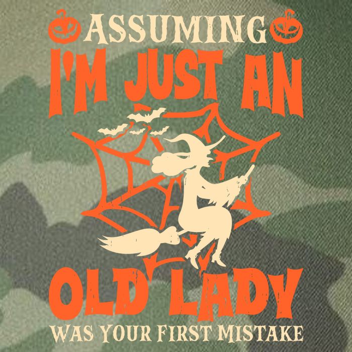 Assuming I Just An Old Lady Was Your First Mistake Halloween Legacy Tie Dye Trucker Hat