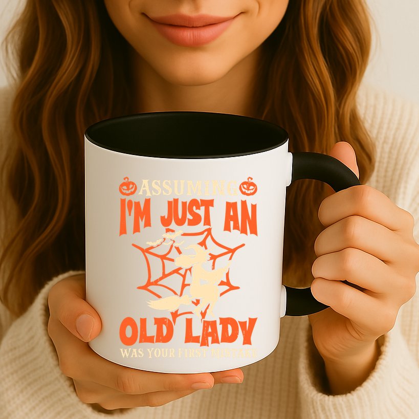Assuming I Just An Old Lady Was Your First Mistake Halloween Mug
