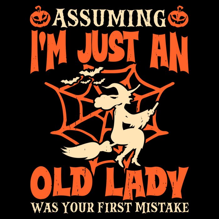 Assuming I Just An Old Lady Was Your First Mistake Halloween Youth Performance Sprint T-Shirt
