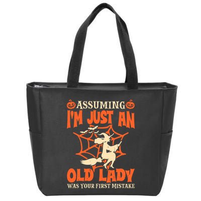 Assuming I Just An Old Lady Was Your First Mistake Halloween Zip Tote Bag