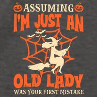 Assuming I Just An Old Lady Was Your First Mistake Halloween Vector Backpack