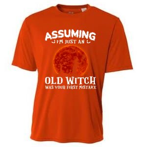 Assuming Im Just An Old Witch Was Your First Mistake Gift Cooling Performance Crew T-Shirt