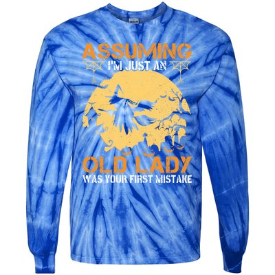 Assuming Im Just An Old Lady Was Your First Mistake Funny Gift Tie-Dye Long Sleeve Shirt