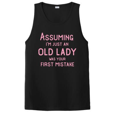 Assuming Im Just An Old Lady Was Your First Mistake Funny Gift PosiCharge Competitor Tank