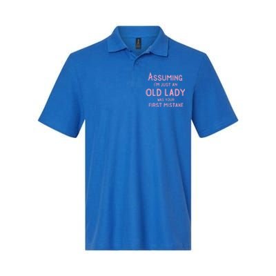 Assuming Im Just An Old Lady Was Your First Mistake Funny Gift Softstyle Adult Sport Polo