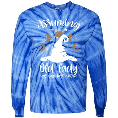 Assuming Im Just An Old Lady Was Your First Mistake Witch Gift Tie-Dye Long Sleeve Shirt