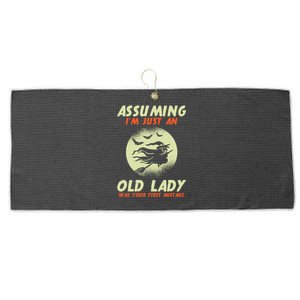 Assuming Im Just An Old Lady Was Your First Mistake Witch Gift Large Microfiber Waffle Golf Towel