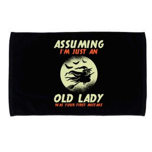 Assuming Im Just An Old Lady Was Your First Mistake Witch Gift Microfiber Hand Towel