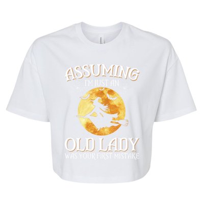 Assuming Im Just An Old Lady Witch Broom Witch Halloween Gift Bella+Canvas Jersey Crop Tee