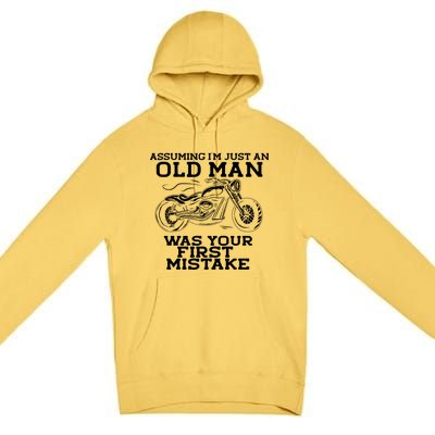 Assuming Im Just An Old Was A Mistake Motorcycle Meme Meaningful Gift Premium Pullover Hoodie