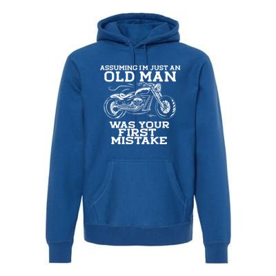 Assuming Im Just An Old Was A Mistake Motorcycle Meme Meaningful Gift Premium Hoodie