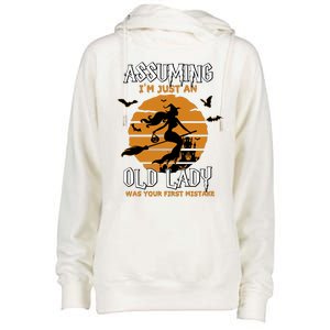 Assuming Im Just An Old Lady Was Your First Mistake Halloween Witch Womens Funnel Neck Pullover Hood