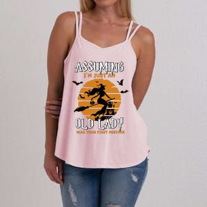 Assuming Im Just An Old Lady Was Your First Mistake Halloween Witch Women's Strappy Tank