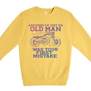 Assuming Im Just An Old Was A Mistake Motorcycle Meme Meaningful Gift Premium Crewneck Sweatshirt