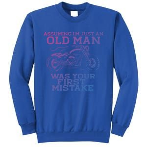 Assuming Im Just An Old Was A Mistake Motorcycle Meme Meaningful Gift Tall Sweatshirt