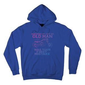 Assuming Im Just An Old Was A Mistake Motorcycle Meme Meaningful Gift Tall Hoodie