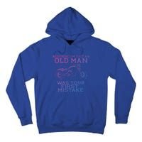 Assuming Im Just An Old Was A Mistake Motorcycle Meme Meaningful Gift Tall Hoodie