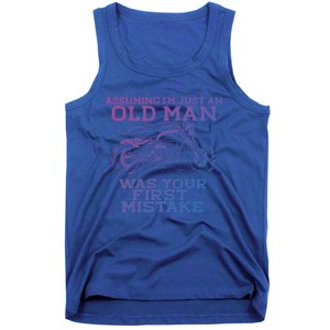 Assuming Im Just An Old Was A Mistake Motorcycle Meme Meaningful Gift Tank Top