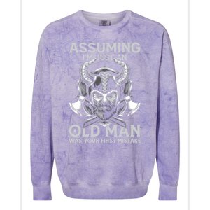 Assuming Im Just An Old Was Your First Mistake Viking Gift Colorblast Crewneck Sweatshirt