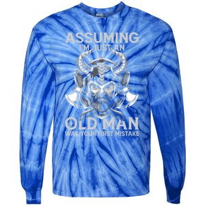 Assuming Im Just An Old Was Your First Mistake Viking Gift Tie-Dye Long Sleeve Shirt