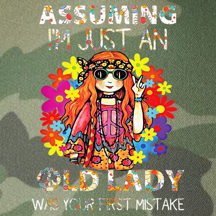 Assuming IM Just An Old Lady Was Your First Mistake Legacy Tie Dye Trucker Hat