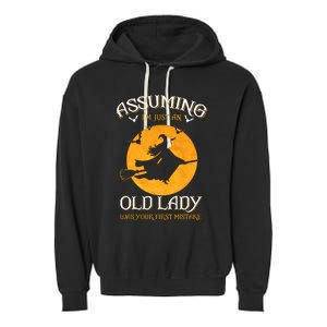 Assuming IM Just An Old Lady Was Your First Mistake Halloween Garment-Dyed Fleece Hoodie