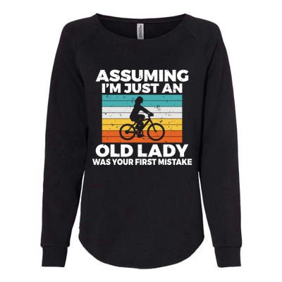 Assuming Im Just An Old Lady Was Your First Mistake Biking Funny Gift Womens California Wash Sweatshirt