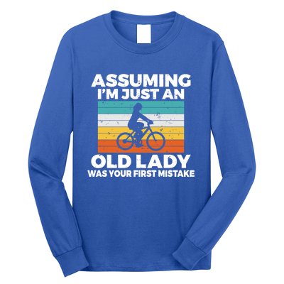 Assuming Im Just An Old Lady Was Your First Mistake Biking Funny Gift Long Sleeve Shirt