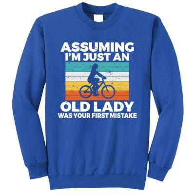 Assuming Im Just An Old Lady Was Your First Mistake Biking Funny Gift Sweatshirt