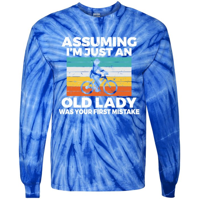 Assuming Im Just An Old Lady Was Your First Mistake Biking Funny Gift Tie-Dye Long Sleeve Shirt