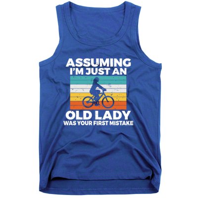 Assuming Im Just An Old Lady Was Your First Mistake Biking Funny Gift Tank Top