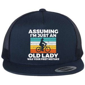 Assuming Im Just An Old Lady Was Your First Mistake Biking Funny Gift Flat Bill Trucker Hat